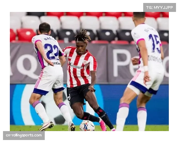 毕尔巴鄂竞技尼科威廉姆斯续约 球队未来核心确定 毕尔巴鄂竞技尼科威廉姆斯续约 球队未来核心确定